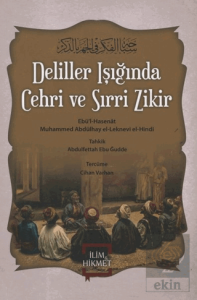 Deliller Işığında Cehri ve Sırri Zikir