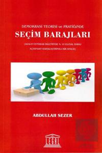 Demokrasi Teorisi ve Pratiğinde Seçim Barajları