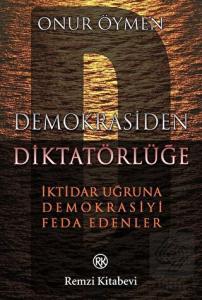 Demokrasiden Diktatörlüğe