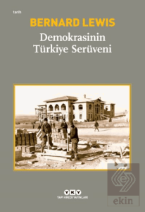 Demokrasinin Türkiye Serüveni