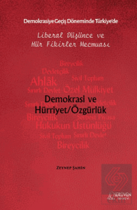 Demokrasiye Geçiş Döneminde Türkiye'de Liberal Düşünce ve Hür Fikirler Mecmuası
