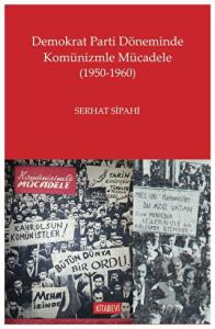 Demokrat Parti Döneminde Komünizmle Mücadele (1950