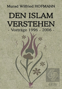 Den Islam Verstehen (Almanca Konferanslar)