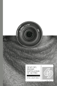 Deneysel Sinema Dijitalleşme ve Seyirci