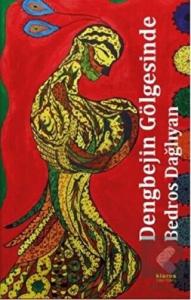 Dengbejin Gölgesinde