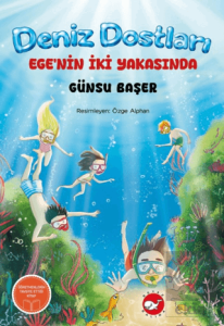 Deniz Dostları: Ege'nin İki Yakasında