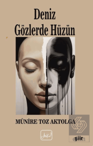 Deniz Gözlerde Hüzün