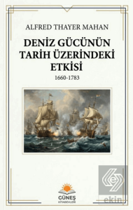 Deniz Gücünün Tarih Üzerindeki Etkisi
