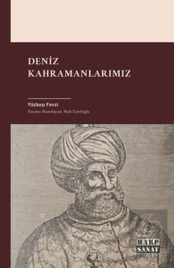 Deniz Kahramanlarımız