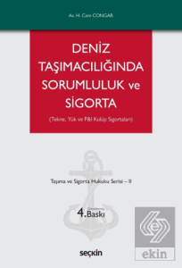 Deniz Taşımacılığında Sorumluluk ve Sigorta