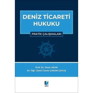 Deniz Ticareti Hukuku Pratik Çalışmalar