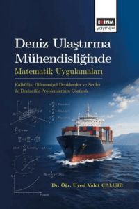 Deniz Ulaştırma Mühendisliğinde Matematik Uygulamaları