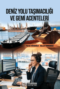 Deniz Yolu Taşımacılığı ve Gemi Acenteleri