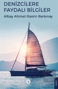 Denizcilere Faydalı Bilgiler