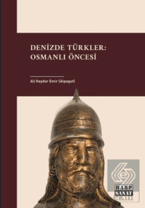 Denizde Türkler: Osmanlı Öncesi