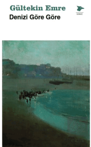 Denizi Göre Göre