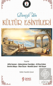 Denizliden Kültür Esintileri