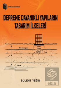 Depreme Dayanıklı Yapıların Tasarım İlkeleri