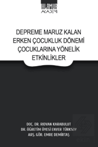 Depreme Maruz Kalan Erken Çocukluk Dönemi Çocuklar