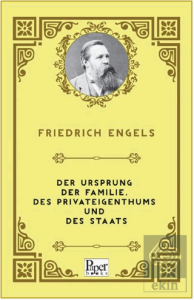 Der Ursprung Der Familie, Des Privateigenthums und Des Staats
