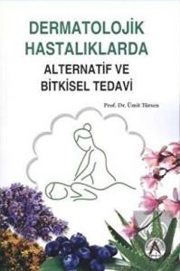 Dermatolojik Hastalıklarda Alternatif ve Bitkisel