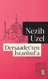 Dersaadet'ten İstanbul'a