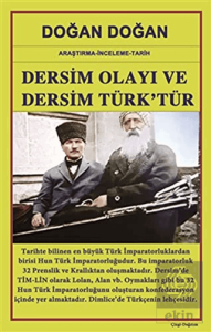 Dersim Olayı ve Dersim Türk'tür