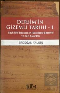 Dersim'in Gizemli Tarihi 1