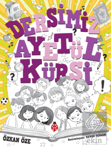 Dersimiz Ayetü'l Kürsi