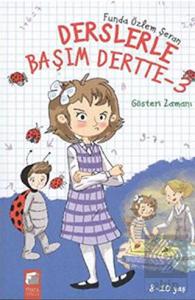 Derslerle Başım Dertte-3 - Gösteri Zamanı