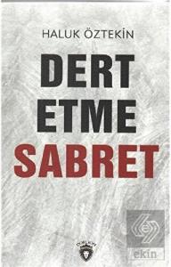 Dert Etme Sabret
