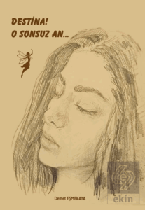 Destina! O Sonsuz An