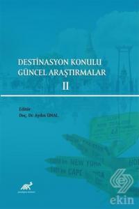 Destinasyon Konulu Güncel Araştırmalar 2