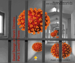 Detail Design in Harsh Climates Part 3: Covid19 Ti