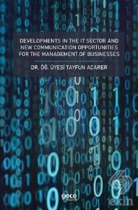 Developments in The It Sector and New Communicatio
