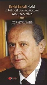 Devlet Bahçeli Model in Political Communication: W