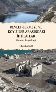 Devlet - Sermeye ve Köylüler Arasındaki İhtilaflar