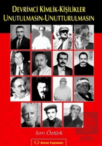 Devrimci Kimlik - Kişilikler Unutulmasın - Unuttur