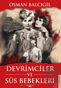 Devrimciler ve Süs Bebekleri