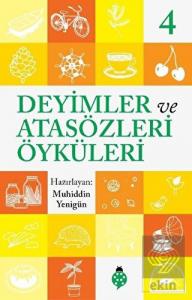 Deyimler ve Atasözleri Öyküleri - 4