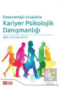 Dezavantajlı Gruplarla Kariyer Psikolojik Danışman