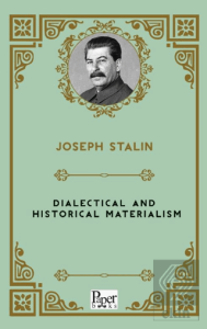 Dialectical and Historical Materialism
