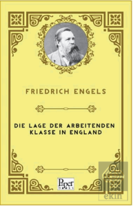 Die Lage Der Arbeitenden Klasse In England