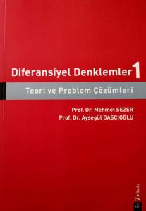 Diferansiyel Denklemler 1: Teori ve Problem Çözüml