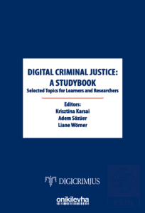 Digital Criminal Justice: a Studybook Selected Top