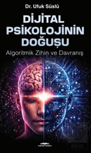 Digital Psikolojinin Doğuşu