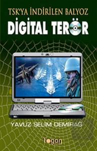 Digital Terör -TSK'ya İndirilen Balyoz