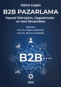 Dijital Çağda B2B Pazarlama