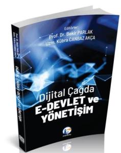 Dijital Çağda E-Devlet ve Yönetişim