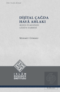 Dijital Çağda Haya Ahlakı